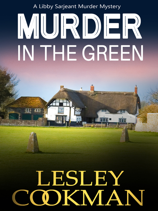 Title details for Murder in the Green by Lesley Cookman - Available